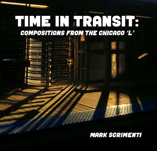 View Time in Transit by Mark Scrimenti