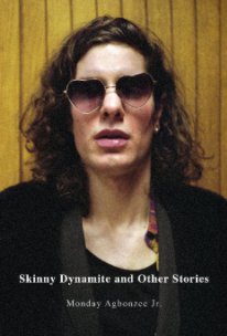 Skinny Dynamite & Other Stories book cover