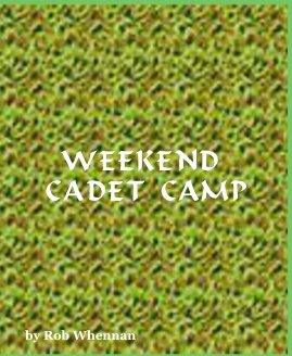 Weekend Cadet Camp book cover