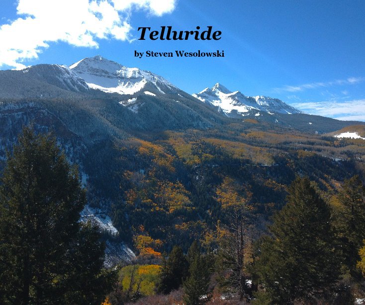 View Telluride by stevenww