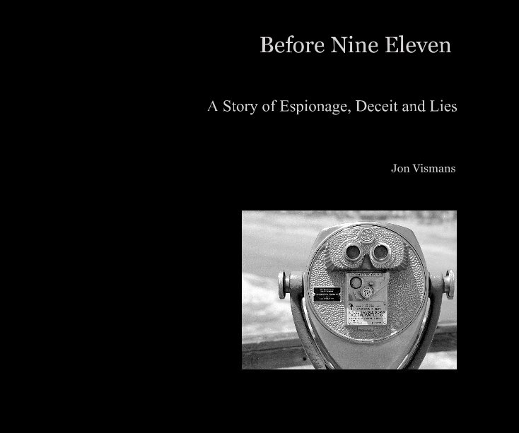 Bekijk Before Nine Eleven op Jon Vismans