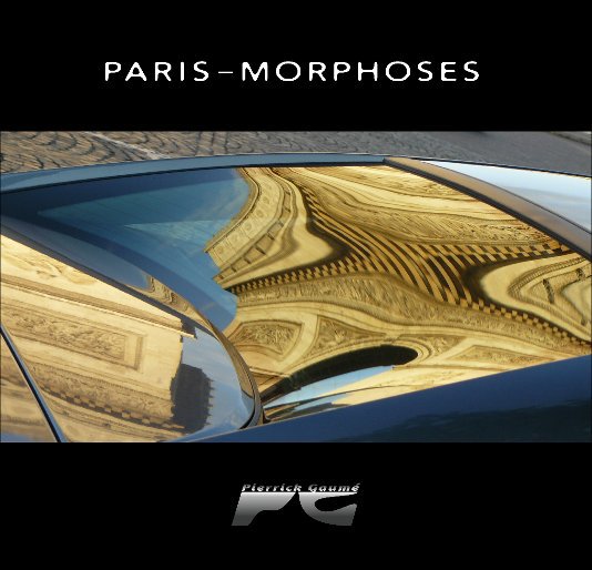 View Paris-Morphoses by Pierrick Gaumé