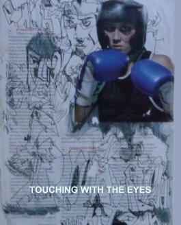 TOUCHING WITH THE EYES book cover