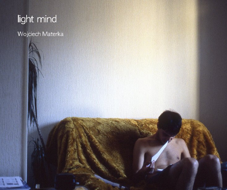 View light mind by Wojciech Materka