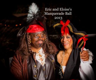 Eric and Eloise's Masquerade Ball 2013 book cover