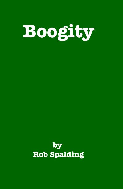 View Boogity by Rob Spalding