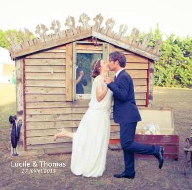 Lucile & Thomas 27 juillet 2013 book cover