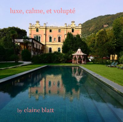 luxe, calme, et volupté book cover