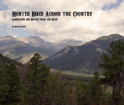 Hunter Bikes Across the Country book cover