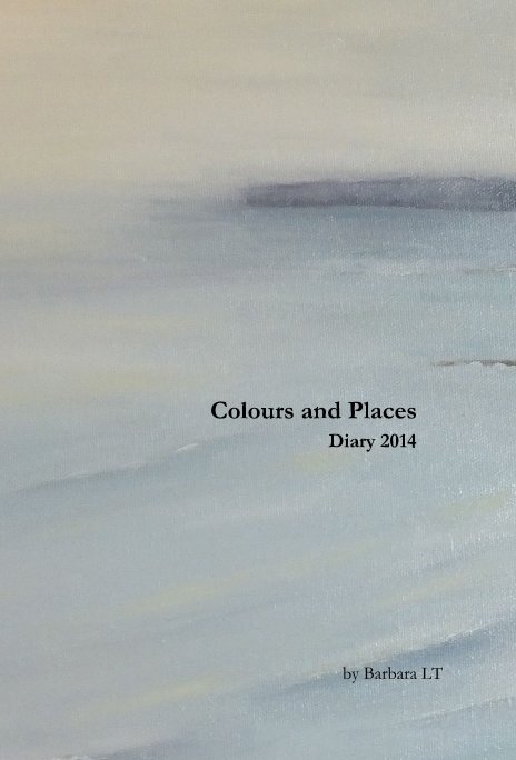 View Colours and Places Diary 2014 by Barbara LT