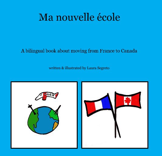 View Ma nouvelle école by written & illustrated by Laura Segreto
