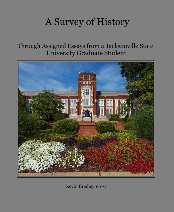 A Survey of History nach Kevin Bradley Frost anzeigen
