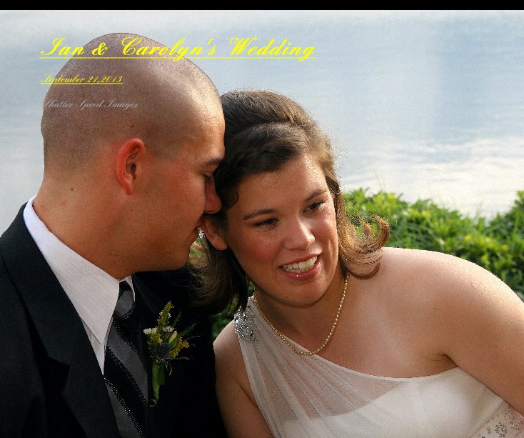 Ian & Carolyn's Wedding nach Shutter Speed Images anzeigen
