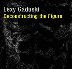 Lexy Gaduski Deconstructing the Figure book cover