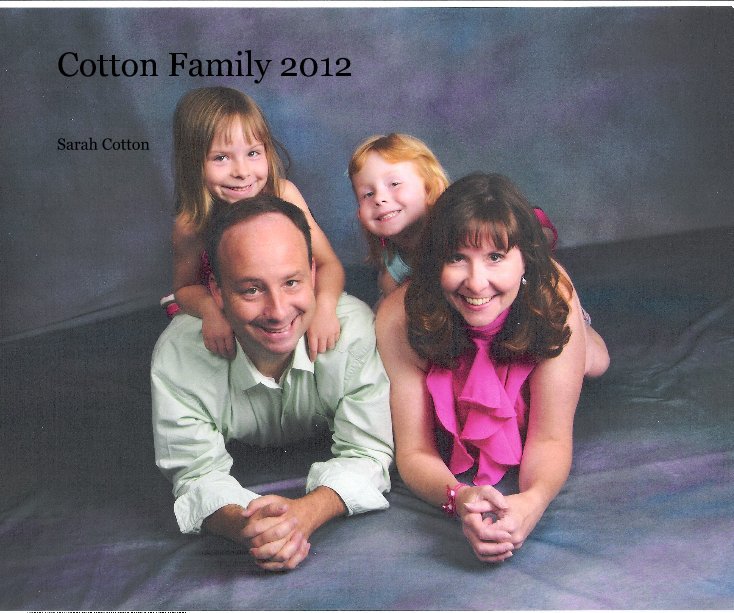 Visualizza Cotton Family 2012 di Sarah Cotton