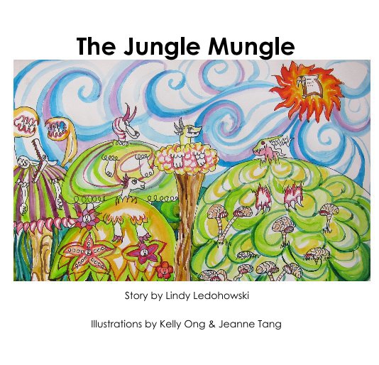 Bekijk The Jungle Mungle op Story by Lindy Ledohowski