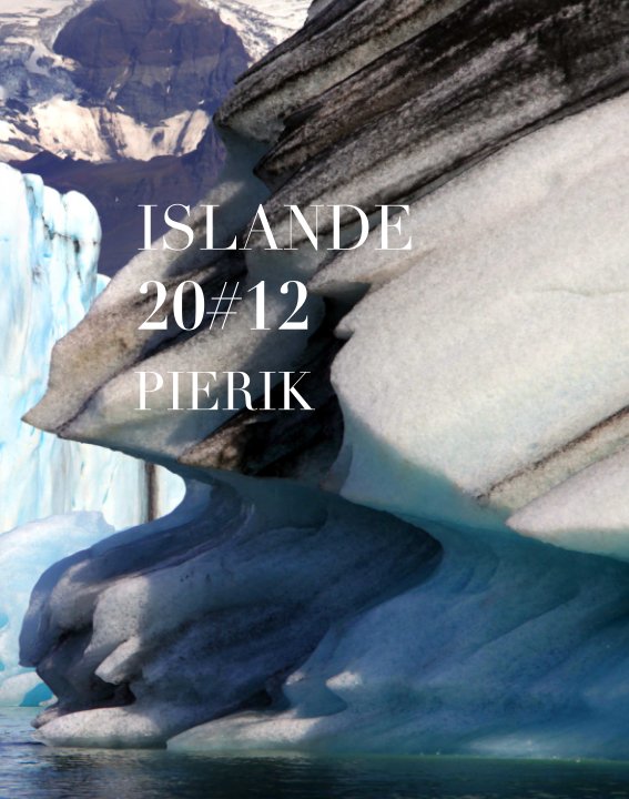 View Livre Islande by Piérick Jeannoutot