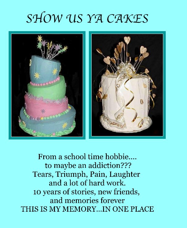 Ver SHOW US YA CAKES por Susan Rowan