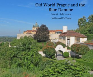Old World Prague and the Blue Danube book cover