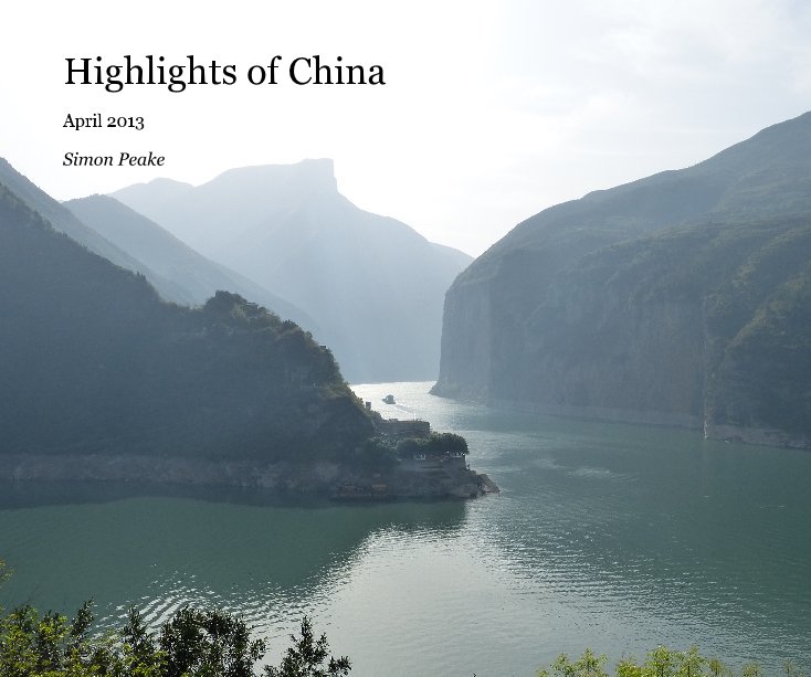 View Highlights of China by Simon Peake