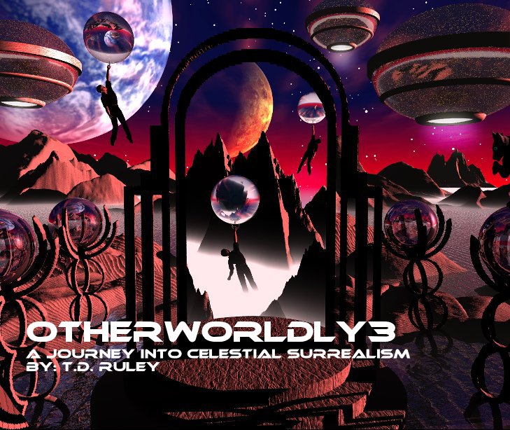 Bekijk Otherworldly 3 op T.D. Ruley