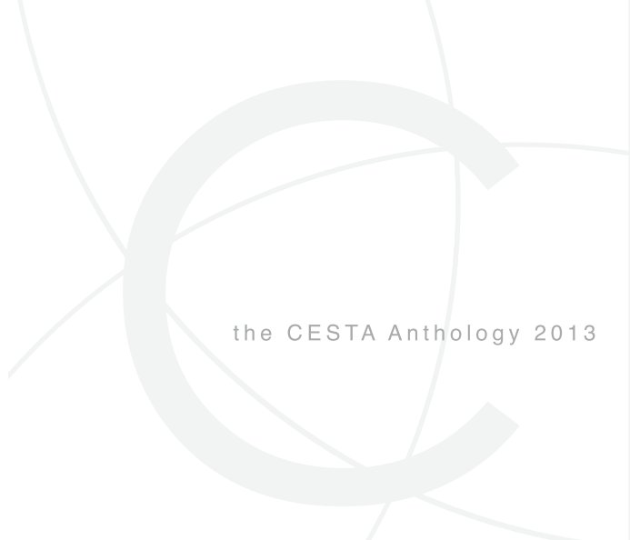 View CESTA Anthology 2013 by Jake Coolidge