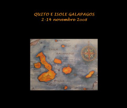 QUITO E ISOLE GALAPAGOS 2-14 novembre 2008 book cover