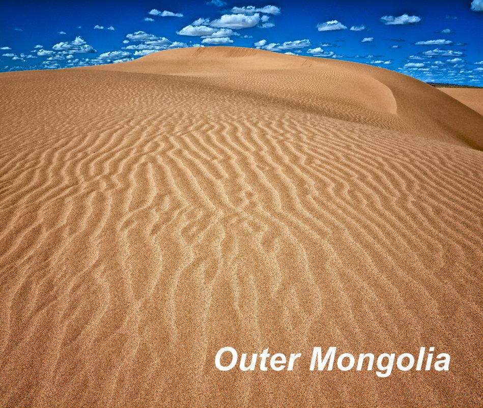 View Outer Mongolia by Tom Carroll