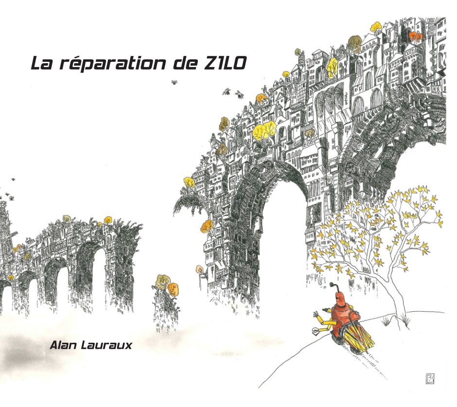 View La réparation de Z1L0 by Alan Lauraux
