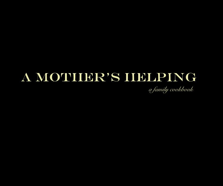View A Mother's Helping by Mallory Monroe