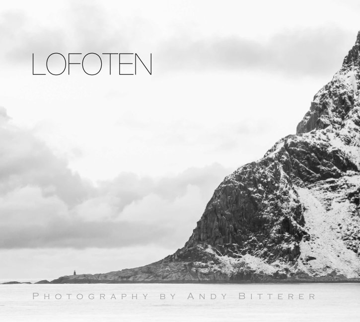 View Lofoten by Andy Bitterer
