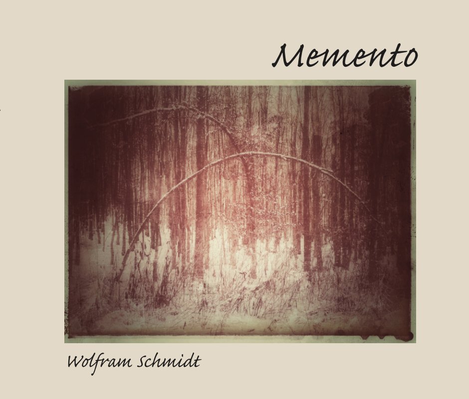 View Memento by Wolfram Schmidt
