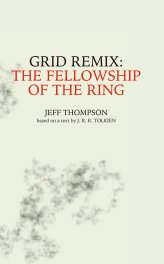 Grid Remix: Fellowship Of The Ring book cover