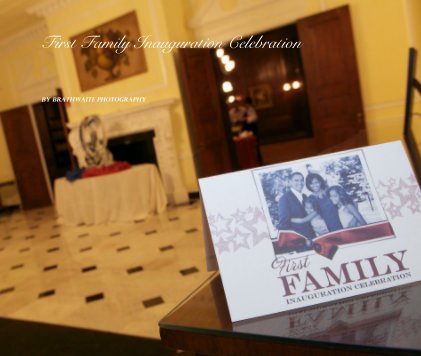 First Family Inauguration Celebration book cover