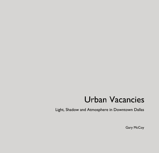 View Urban Vacancies by Gary McCoy