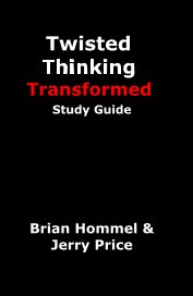 Twisted Thinking Transformed Study Guide book cover