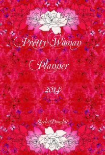 Pretty Woman Planner 2014 book cover
