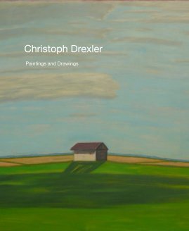 Christoph Drexler Paintings and Drawings book cover