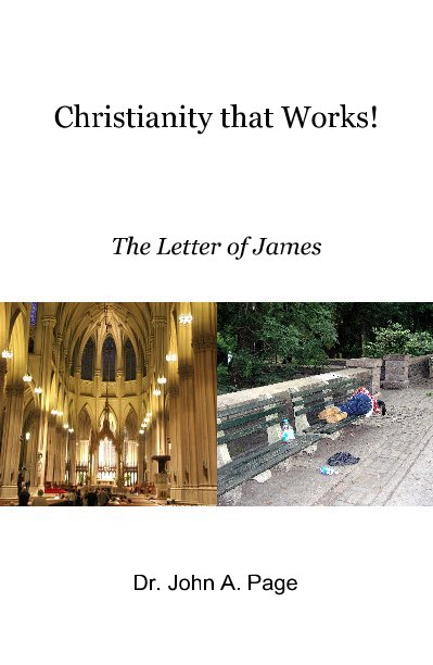View Christianity that Works! by Dr. John A. Page