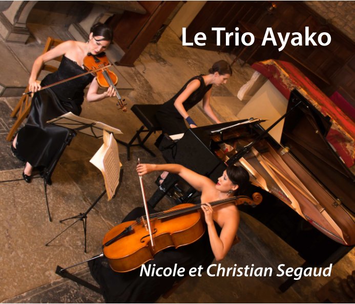 View Le Trio Ayako by Nicole et Christian Segaud
