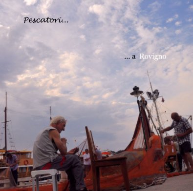 Pescatori... a Rovigno book cover
