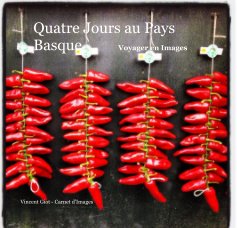Quatre Jours au Pays Basque Voyager en Images book cover
