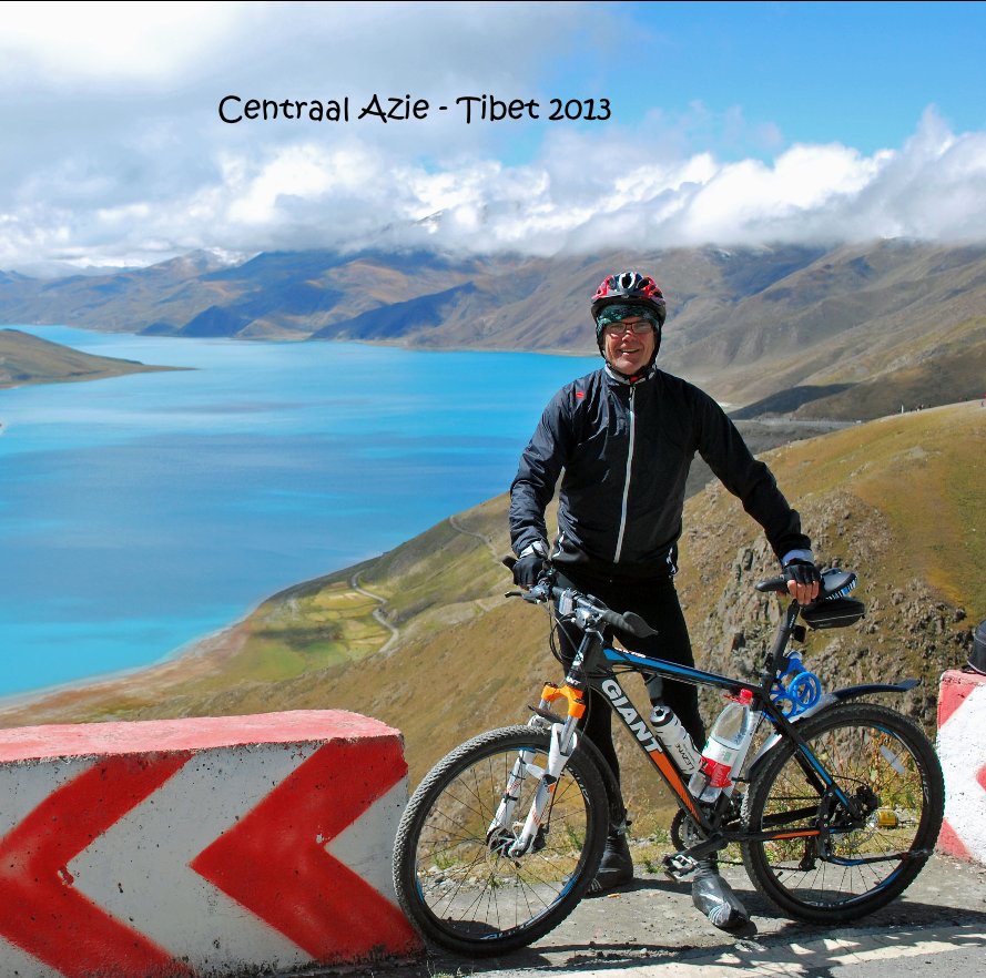 Ver Centraal Azie - Tibet 2013 por Frans Leijnse