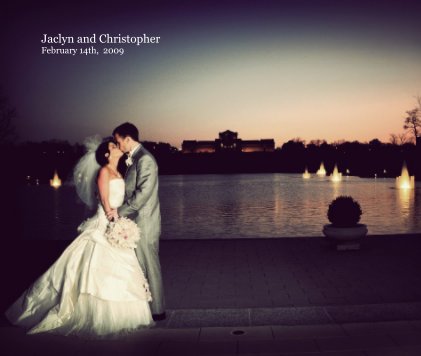Jaclyn and Christopher February 14th, 2009 book cover
