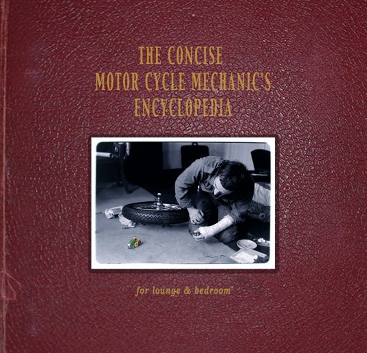 View The Concise Motor Cycle Mechanic's Encyclopedia by Paul Welch