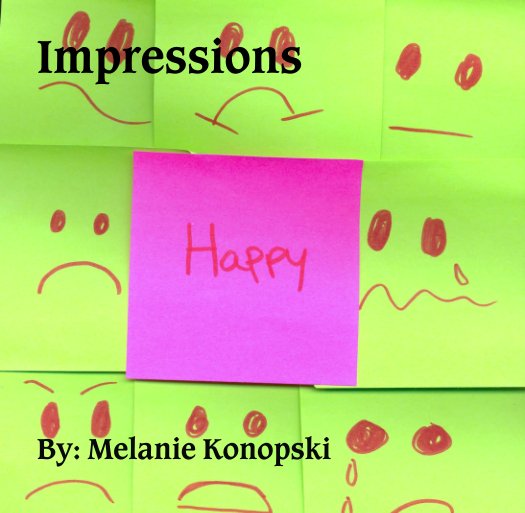 View Impressions by By: Melanie Konopski