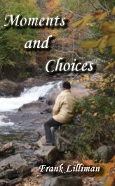 Moments and Choices 1 book cover