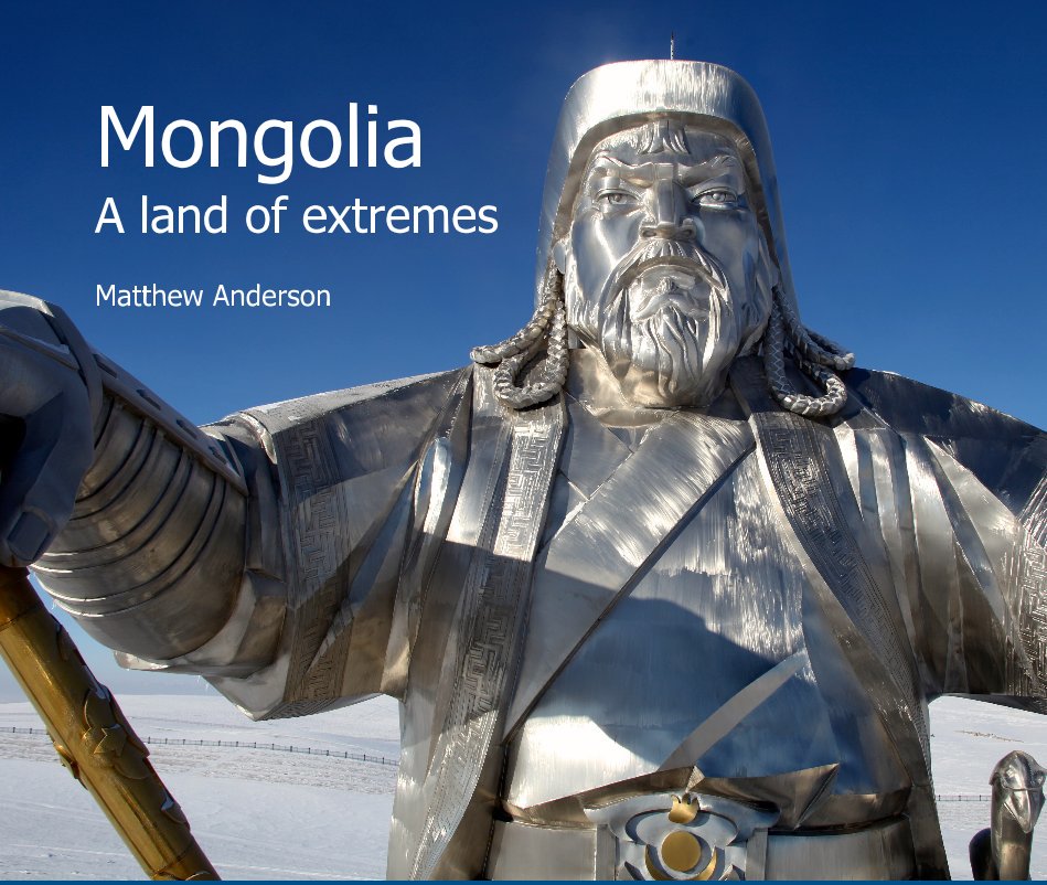 View Mongolia by Matthew Anderson