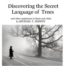 Discovering the Secret Language of Trees book cover