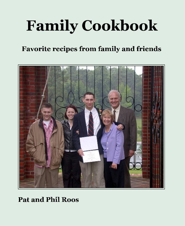 View Family Cookbook by Pat and Phil Roos